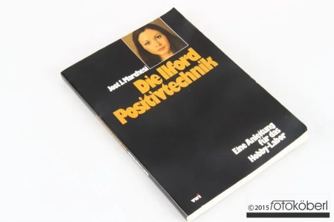 BUCH: Die Ilford Positivtechnik / Marchesi